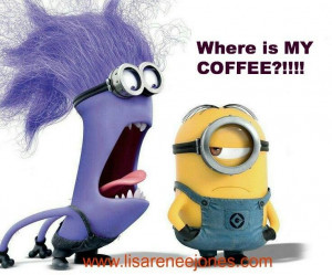 Slightly in need of coffee Minion