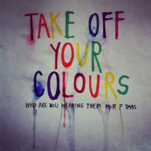 take off your colours #ymas #You Me At Six #you me at six lyrics