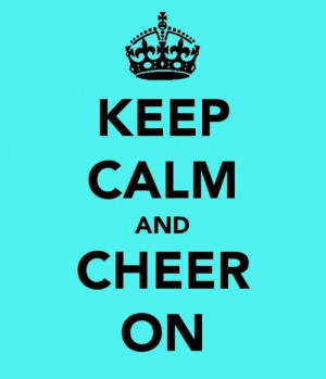 cheer #keep calm #cheer on
