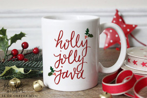 ... coffee mug, coffee quote mug, holly jolly java, unique coffee mug gift