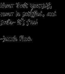 Never limit yourself - Jennie Finch