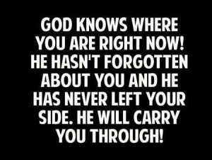 God Has Not Forgotten