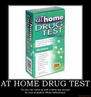 at-home-drug-test-drugs-testing-urine-demotivational-poster-1266690481 ...