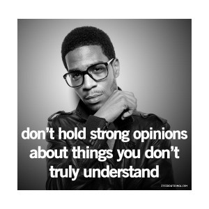 kid cudi quotes sayings strong opinions wisdom jpg