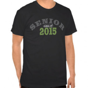 Senior Class of 2015 T Shirts