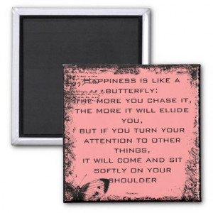 Happiness and Butterflies Quote Magnet Happiness and Butterflies Quote ...