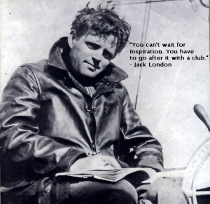 Jack London Provides The Quote For The Week