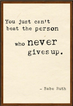 Quotes: Babe Ruth | Natural Curiosities