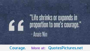 Courage. motivational inspirational love life quotes sayings poems ...