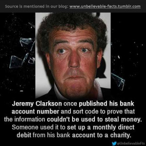 . Source: unbelievable-facts.tumblr.com/. If 3 ti, Jeremy Clarkson ...