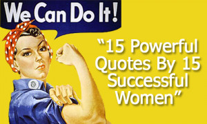 Women have long been a exceptional examples of success and wisdom ...