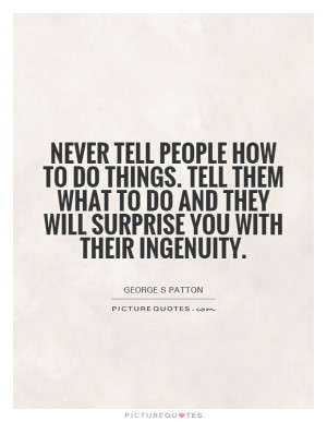 Quotes Leader Quotes Management Quotes George S Patton Quotes ...
