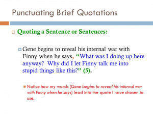 Punctuating Brief Quotations Quoting a Sentence or Sentences: Gene ...