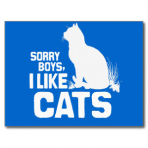 SORRY BOYS I LIKE CATS - WHITE - png Post Cards