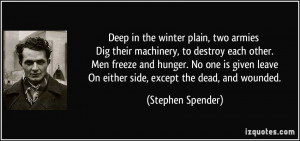 plain, two armies Dig their machinery, to destroy each other. Men ...