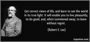 Get correct views of life, and learn to see the world in its true ...