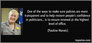 to make sure policies are more transparent and to help restore people ...