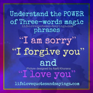 Understand the POWER of Three-words magic phrases “I am sorry ...