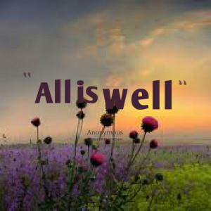 Quotes Picture: all is well