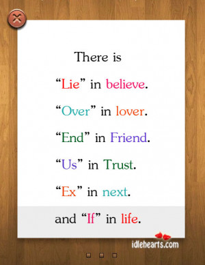 There Is “Lie” in believe….