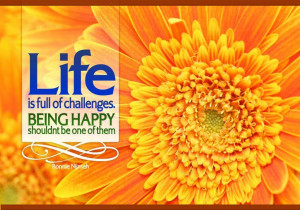 Wallpaper: Quotes-Life is full of Challenges Be Happy wallpapers