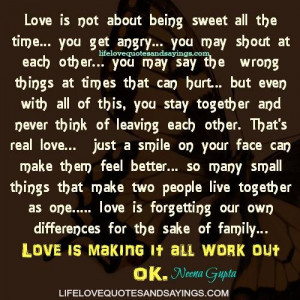 Love Is Not About Being Sweet All The Time.