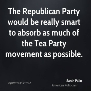The Republican Party would be really smart to absorb as much of the ...