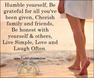 Humble yourself and Be grateful , Humbleness Quotes