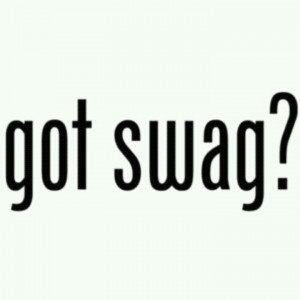 Got swag?