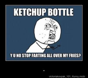 ketchup humor