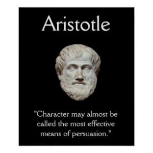 Aristotle - Character and Persuasion Quote Posters