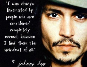 Some Johnny Depp wisdom :)