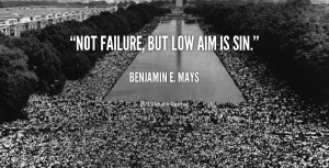 Benjamin Elijah Mays Quotes
