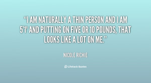 quote-Nicole-Richie-i-am-naturally-a-thin-person-and-6171.png