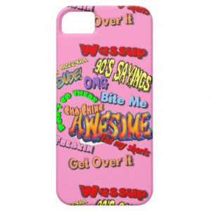 90s Quotes And Sayings 90's sayings, nostalgic iphone