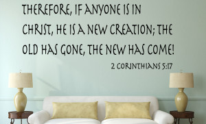 Corinthians 5:17 Therefore..Bible Verse Wall Decal Quotes
