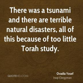 Ovadia Yosef - There was a tsunami and there are terrible natural ...