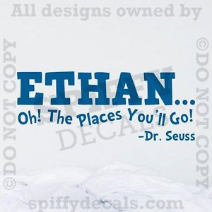 DR-SEUSS-CUSTOM-NAME-OH-THE-PLACES-YOULL-GO-Quote-Vinyl-Wall-Decal ...