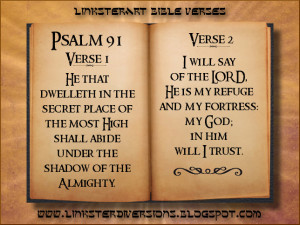 LinksterArt Bible Verses: Psalm 91:1-2
