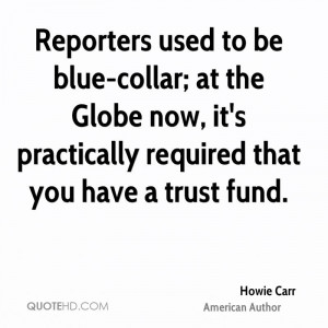 Howie Carr Trust Quotes