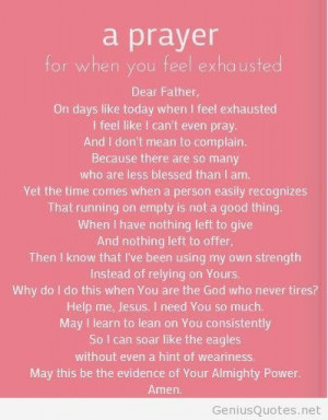 Exhausted Quotes Exhausted pray quote life
