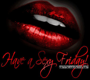 Sexy Friday Graphics for Myspace
