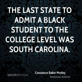 The last state to admit a black student to the college level was South ...