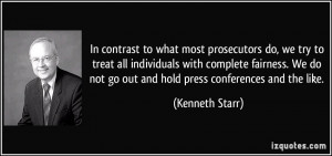 More Kenneth Starr Quotes