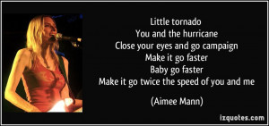 Little tornado You and the hurricane Close your eyes and go campaign ...