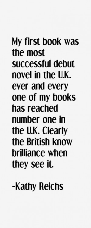 My first book was the most successful debut novel in the U.K. ever and ...