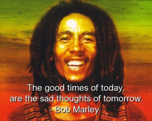 Popular Musician Bob Marley...
