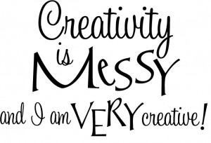 Creativity is Messy Cute Home Decor vinyl wall decal quote sticker ...