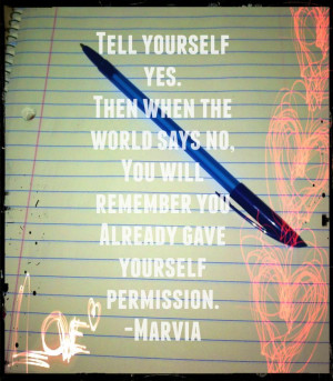 Give yourself permission to say Yes!