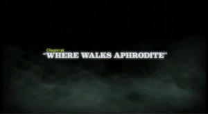 Where Walks Aphrodite - Scoobypedia, the Scooby Doo database